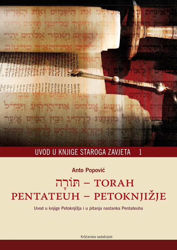 Anto Popović: Torah-Pentateuh-Petoknjižje